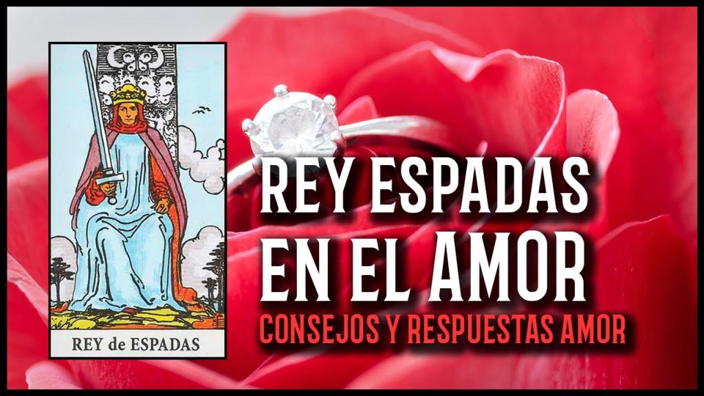 rey de espadas tarot amor