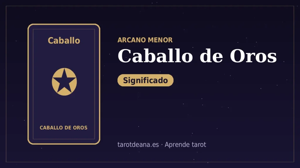 Caballo de Oros – Significado | Tarot de Ana