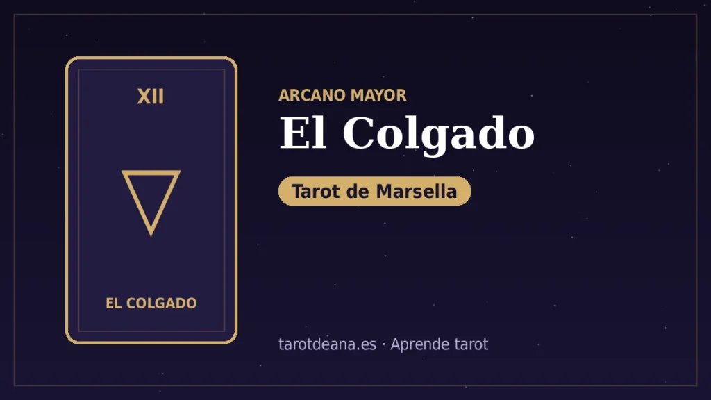 El Colgado – Tarot de Marsella | Tarot de Ana