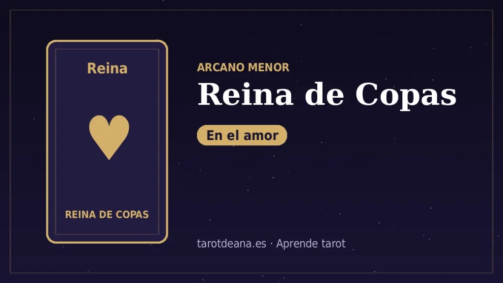Reina de Copas – En el amor | Tarot de Ana