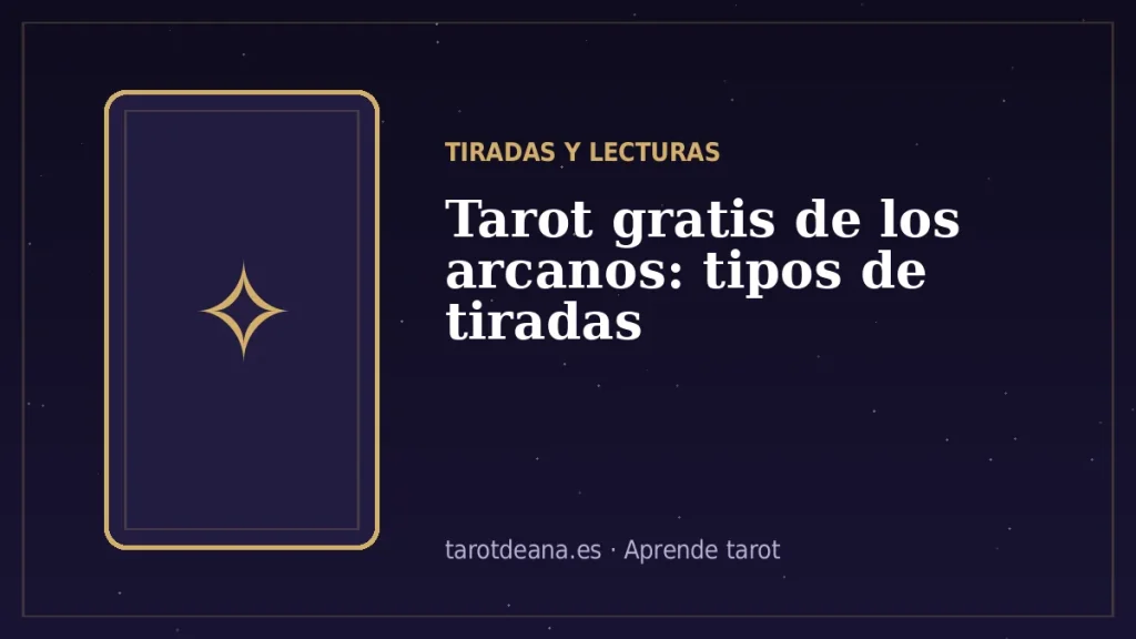Tarot gratis de los arcanos: tipos de tiradas | Tarot de Ana