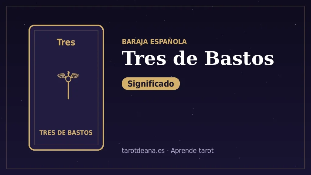 Tres de Bastos – Significado | Tarot de Ana