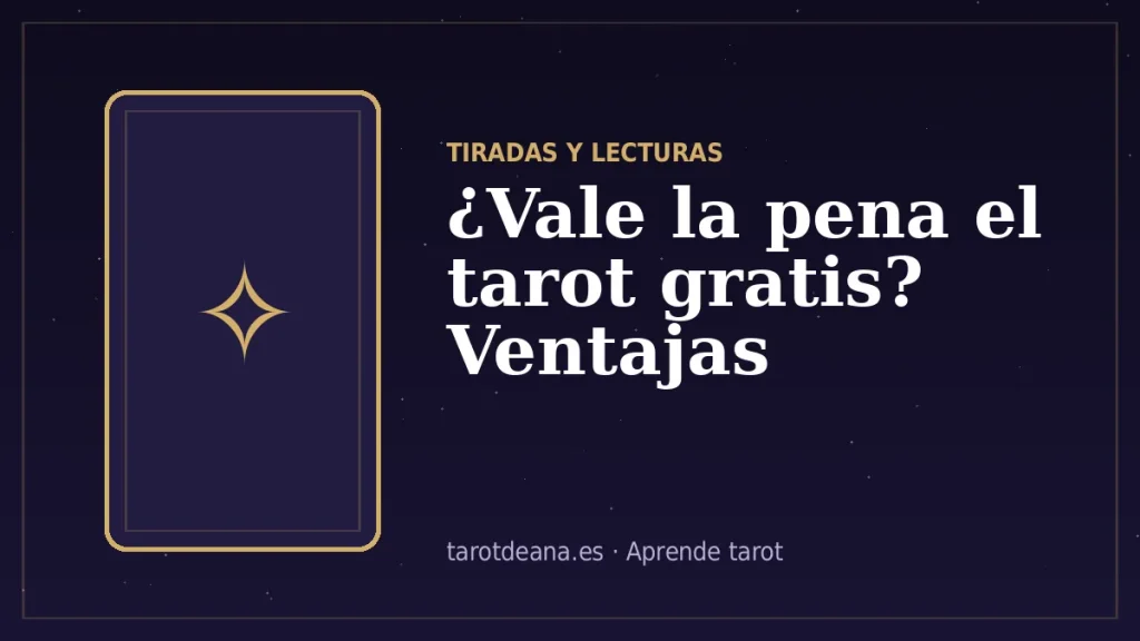 ¿Vale la pena el tarot gratis? Ventajas | Tarot de Ana