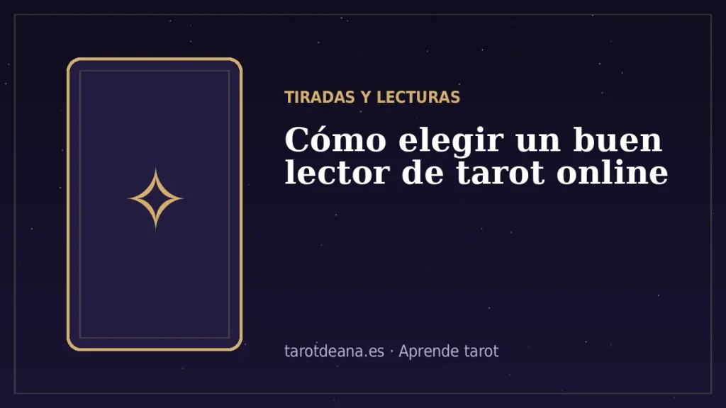 Cómo elegir un buen lector de tarot online | Tarot de Ana