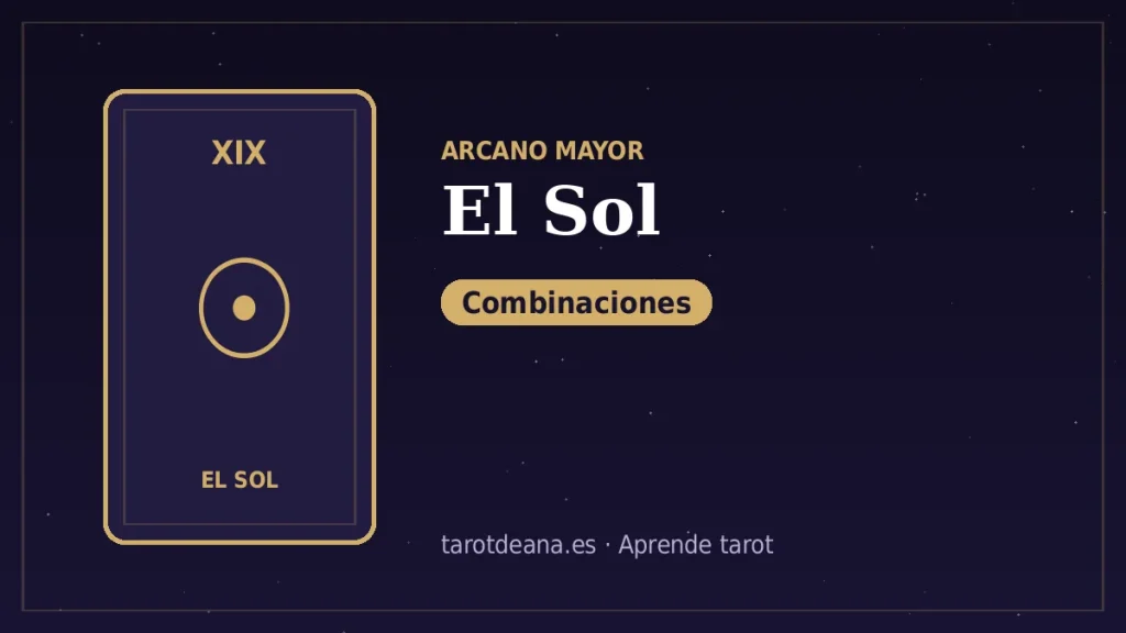 El Sol – Combinaciones | Tarot de Ana