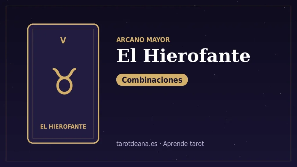 El Hierofante – Combinaciones | Tarot de Ana