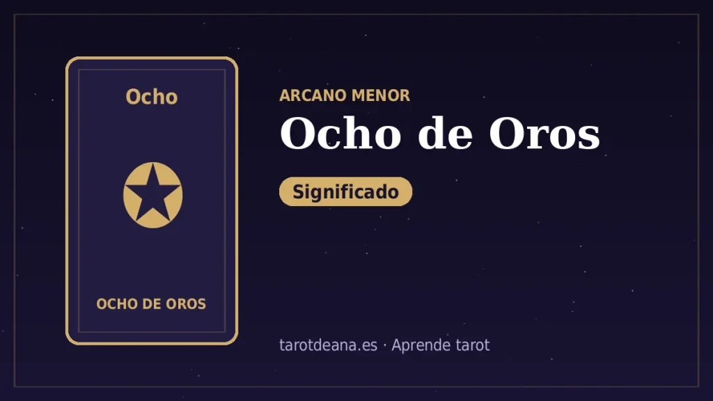 Ocho de Oros – Significado | Tarot de Ana