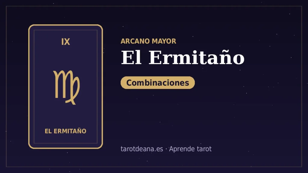 El Ermitaño – Combinaciones | Tarot de Ana