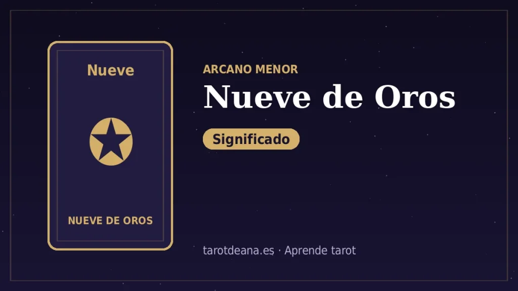 Nueve de Oros – Significado | Tarot de Ana