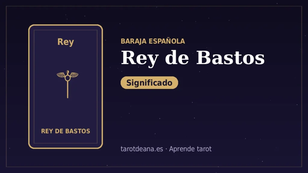 Rey de Bastos – Significado | Tarot de Ana