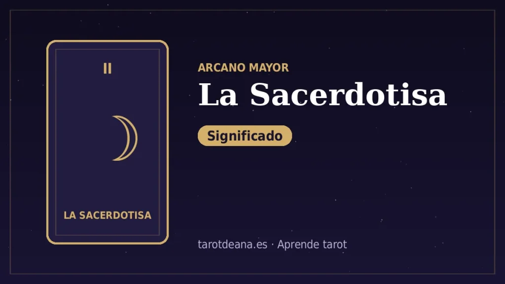 La Sacerdotisa – Significado | Tarot de Ana
