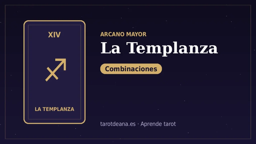 La Templanza – Combinaciones | Tarot de Ana